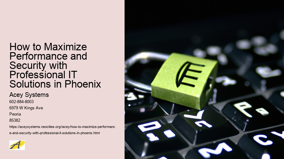 How to Maximize Performance and Security with Professional IT Solutions in Phoenix